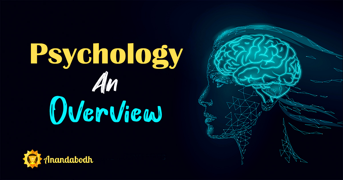 Psychology: An Overview
